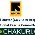 Medical Doctor (COVID-19 Response) - International Rescue Committee (IRC)